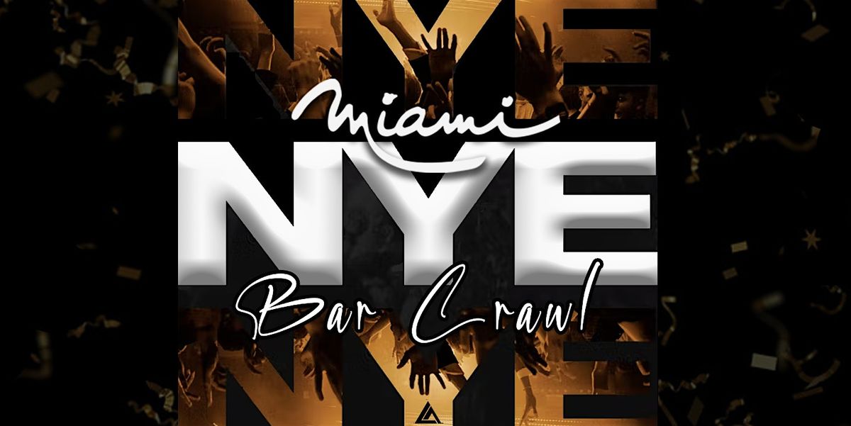 NYE Miami Bar Crawl, 31 December | Event in Miami Beach | AllEvents
