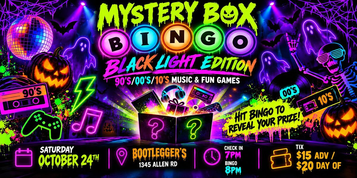 Mystery Box Bingo - Black Light Edition, Bootleggers Neighborhood Pub ...