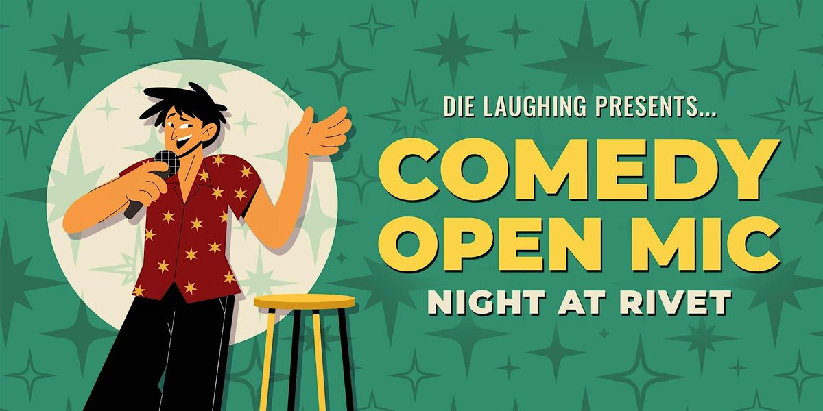 FREE Comedy Show: Open Mic Night at Rivet! (Presented by Die Laughing), 15 December | Event in Pottstown | AllEvents