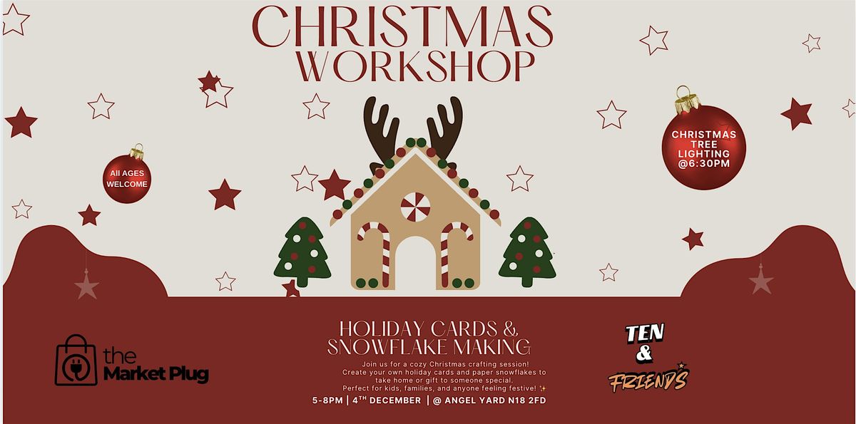 Free Holiday Cards & Snowflake Making Workshop| North London | Event in London | AllEvents