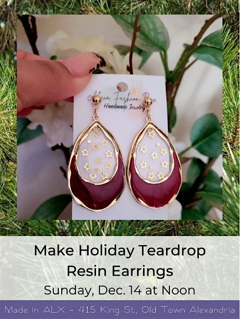 Make Your Own Resin Holiday Teardrop Earrings, 14 December | Event in Alexandria | AllEvents