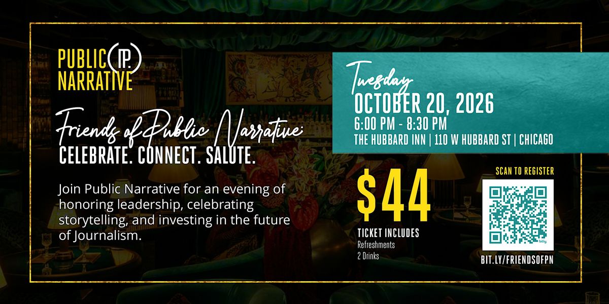 Attend Friends of Public Narrative: Celebrate. Connect. Salute. in ...