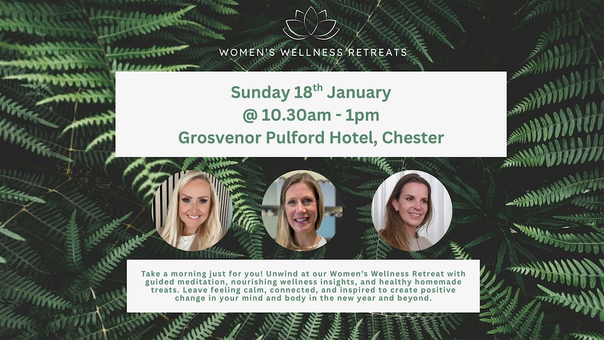 Womens Wellness Retreat - January