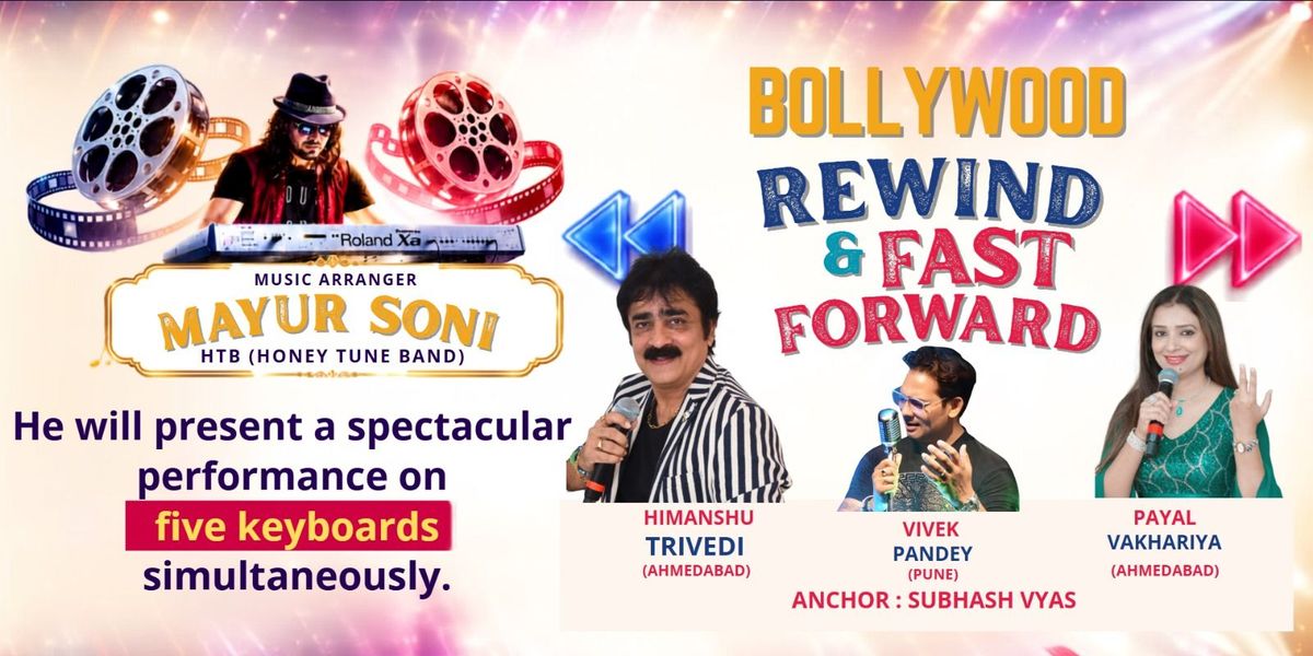 Bollywood Rewind and Fast Forward