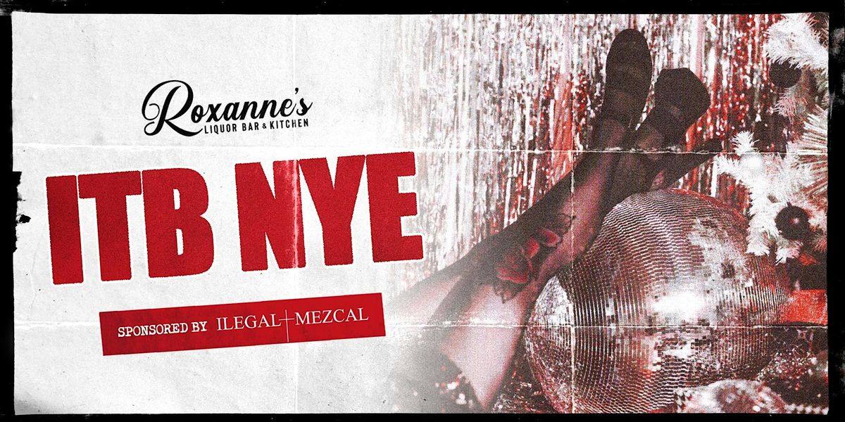 ITB NYE | Roxanne's, 15 December | Event in Fort Lauderdale | AllEvents