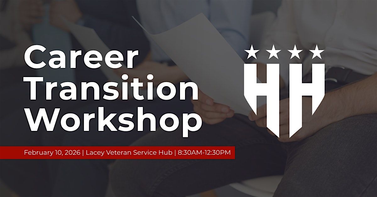 Hire Heroes USA Career Transition Workshop