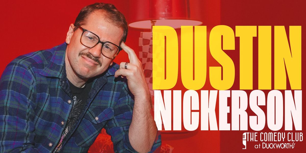 Dustin Nickerson at Punch Line Houston, 9 January | Event in Houston | AllEvents