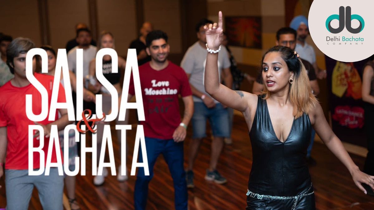Salsa &amp; Bachata | Event in New Delhi | AllEvents