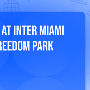 Charlotte FC at Inter Miami CF at Miami Freedom Park