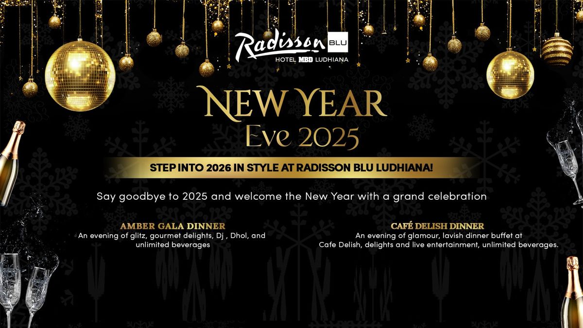 New Year Eve at Radisson Blu Ludhiana, 31 December | Event in Barnala | AllEvents