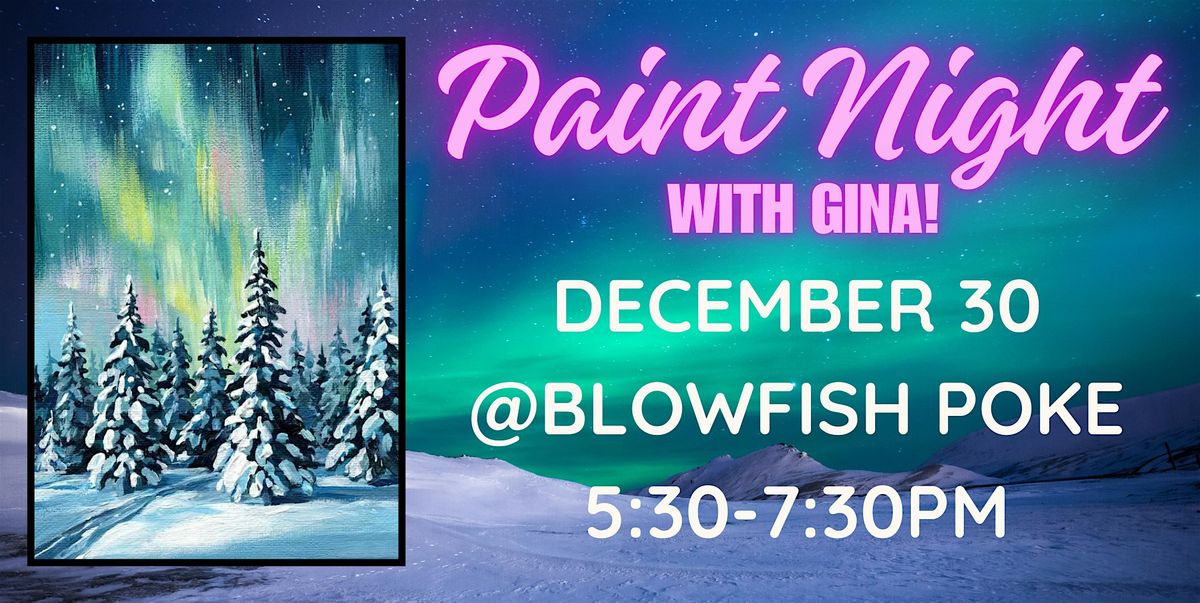 Paint & Poké @ BLOWFISH POKE HAWAIIAN GRILL [DOCK STREET], 30 December | Event in Annapolis | AllEvents