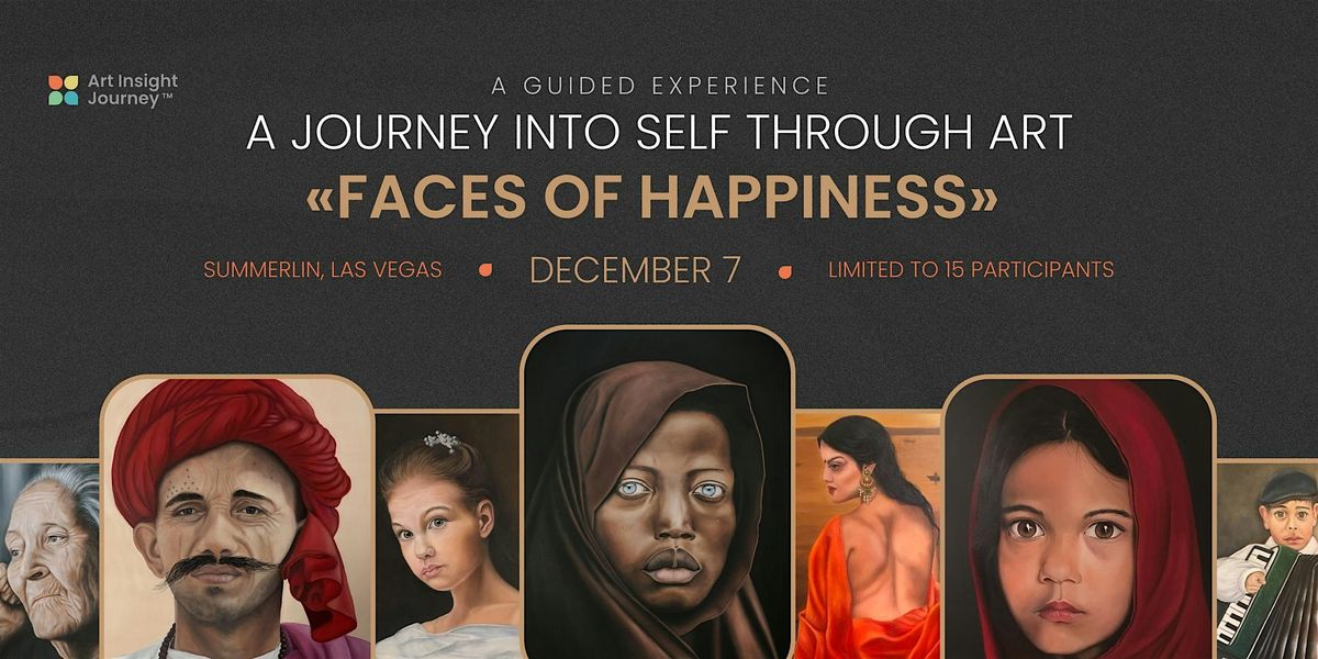 Faces of Happiness: A Journey Into Self Through Art, 7 December | Event in Las Vegas | AllEvents