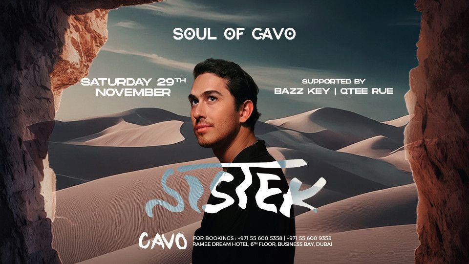 Soul of Cavo Presents Sistek Live in Dubai, 29 November | Event in Dubai | AllEvents