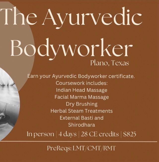 The Ayurvedic Bodyworker, 1721 W Plano Parkway, Plano, TX, March 21 to