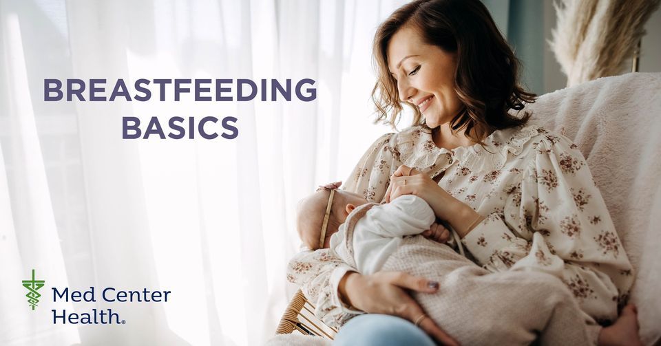 BREASTFEEDING BASICS, Western Kentucky University Health Sciences