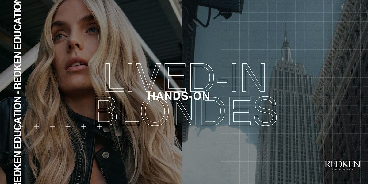 REDKEN CANADA - LIVED IN BLONDES, 1 June | Event in Victoria | AllEvents