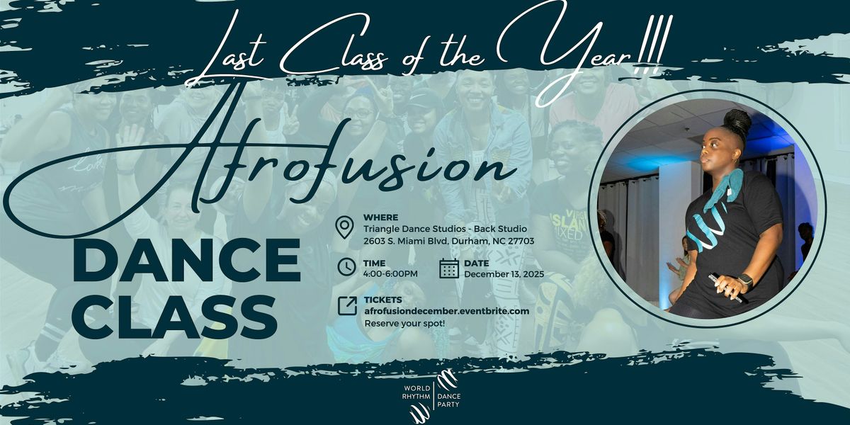 Afrofusion Dance Class - Holiday Edition, 13 December | Event in Durham | AllEvents