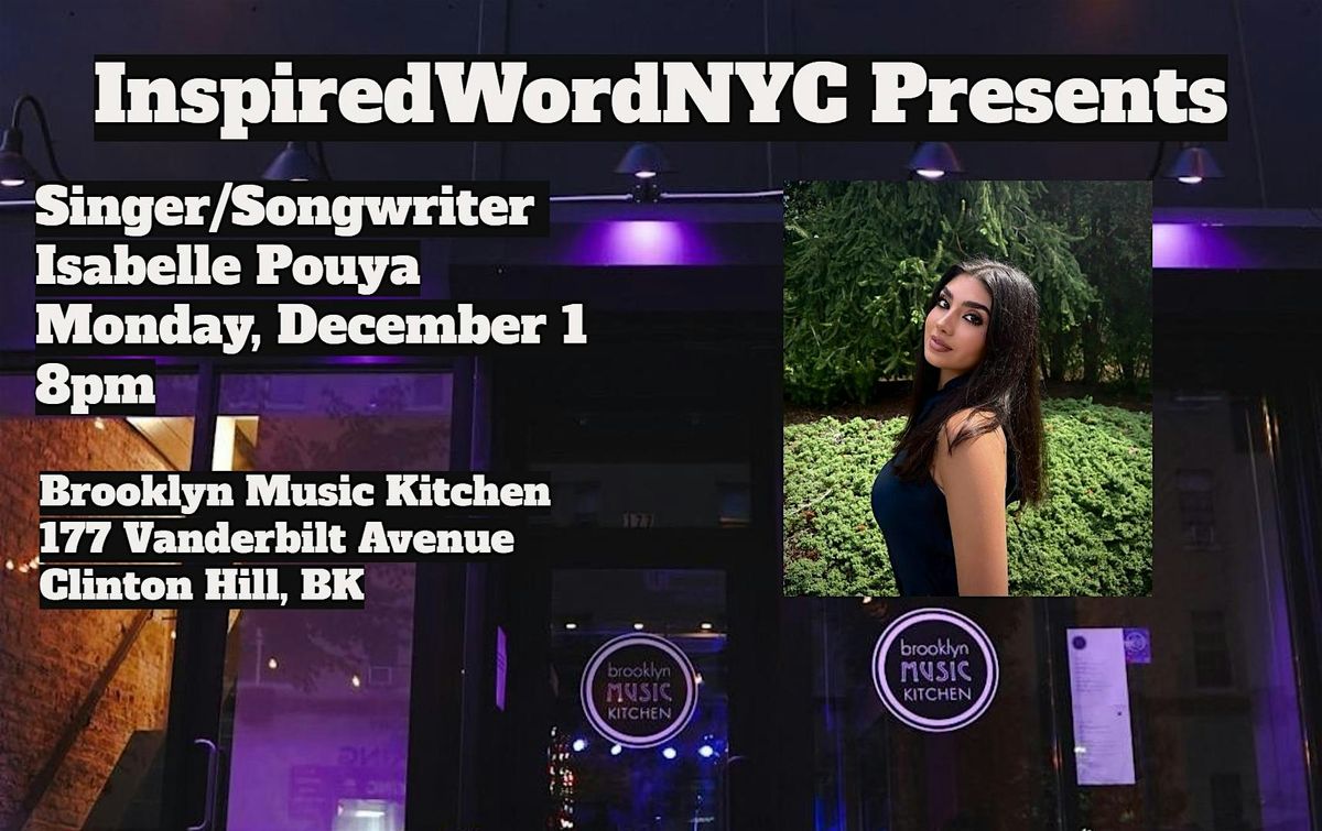 InspiredWordNYC Presents Singer/Songwriter Isabelle Pouya at BMK, 1 December | Event in Brooklyn | AllEvents