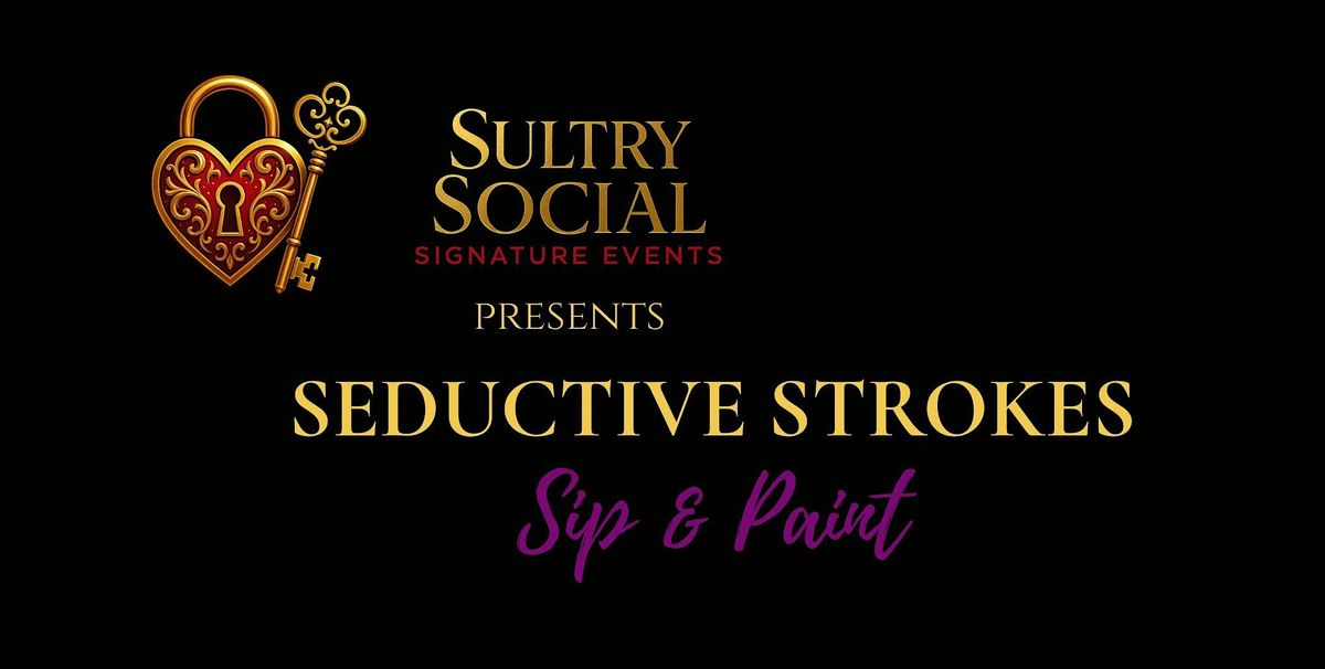 Seductive Strokes Sip & Paint, 7 February | Event in Stockbridge | AllEvents