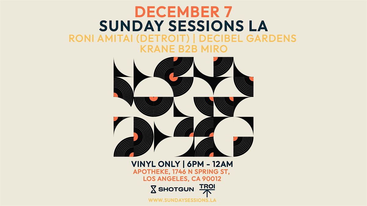 Sunday Sessions LA (Vinyl only)[Tickets will be  available  at the door], 7 December | Event in Los Angeles
