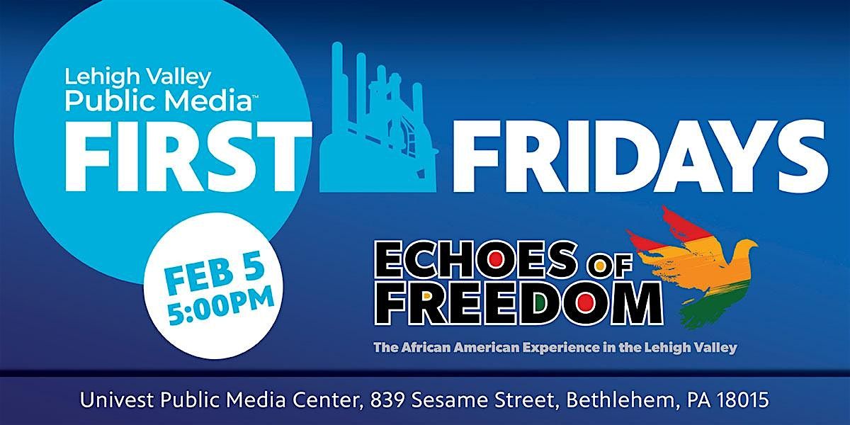 Echoes of Freedom Premiere, 6 February | Event in Bethlehem | AllEvents