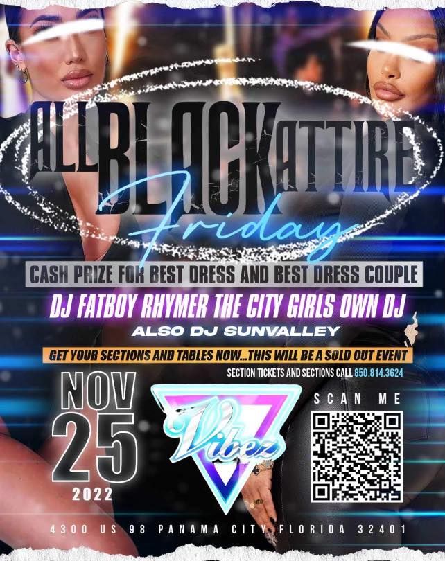 All Black Attire Black Friday!, Vibez, Panama City, November 25 to