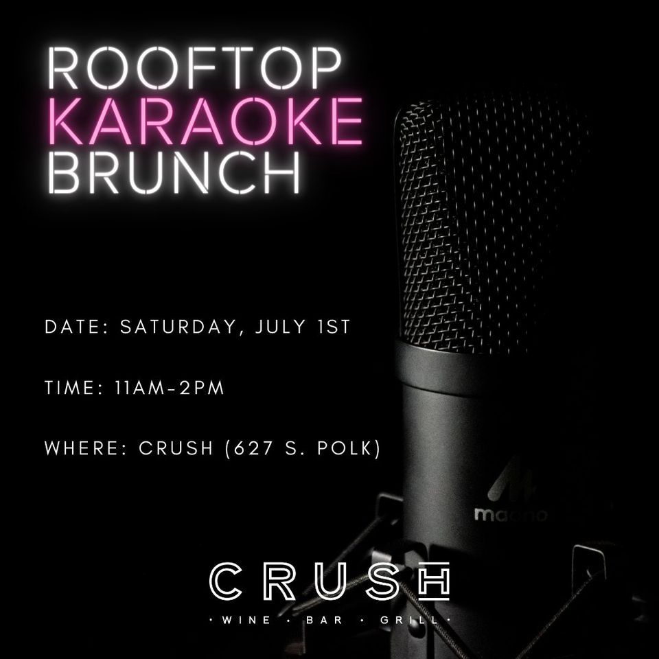 Rooftop Karaoke Brunch, Crush, Amarillo, 1 July 2023 AllEvents.in