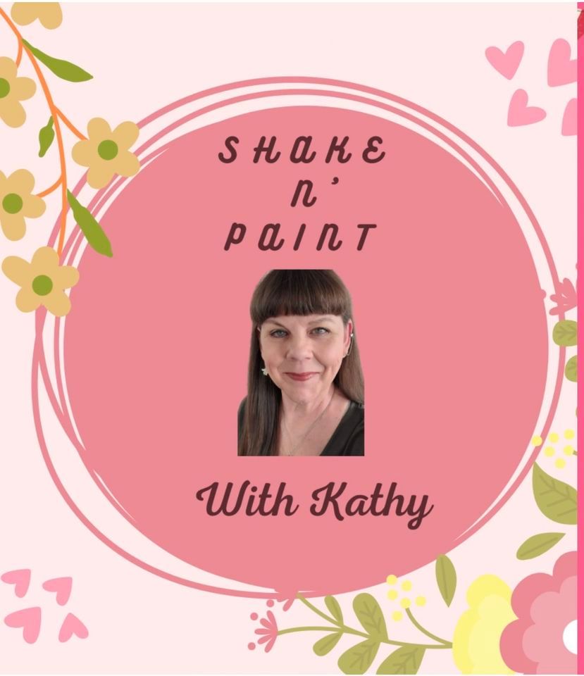 Shake & Paint with Kathy , Thrive, Rocklin, September 10 2023