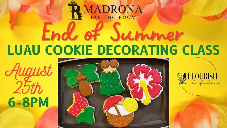 Summer Luau Cookie Decorating!, Madrona Tasting Room, Bible School Park