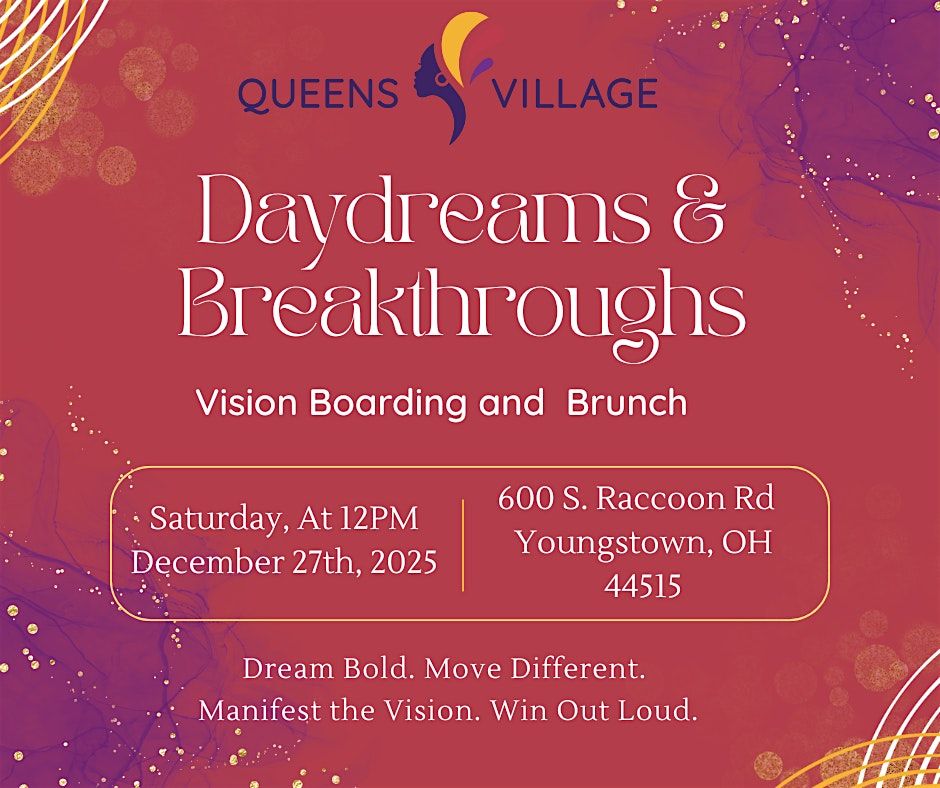 Daydreams & Breakthroughs-Vision Boarding and Brunch