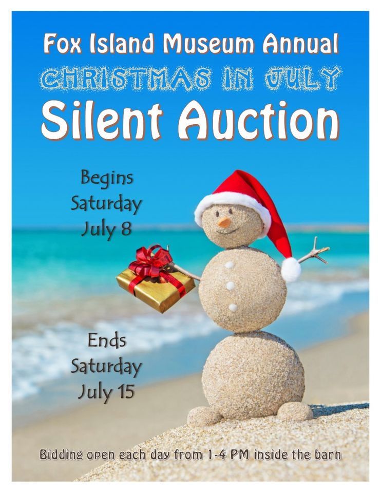 Christmas In July Silent Auction, Fox Island Historical Society Museum