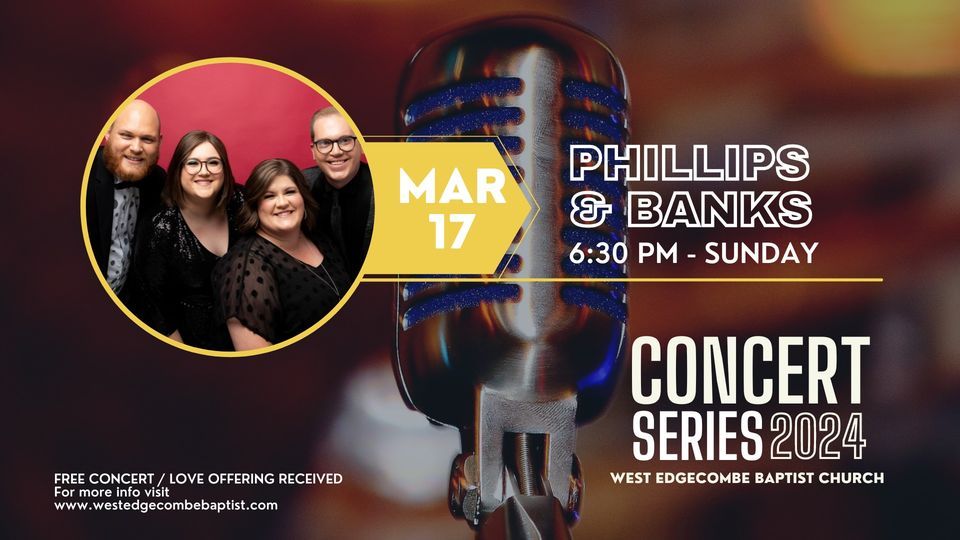 PHILLIPS & BANKS IN CONCERT WEBC, West Baptist Church