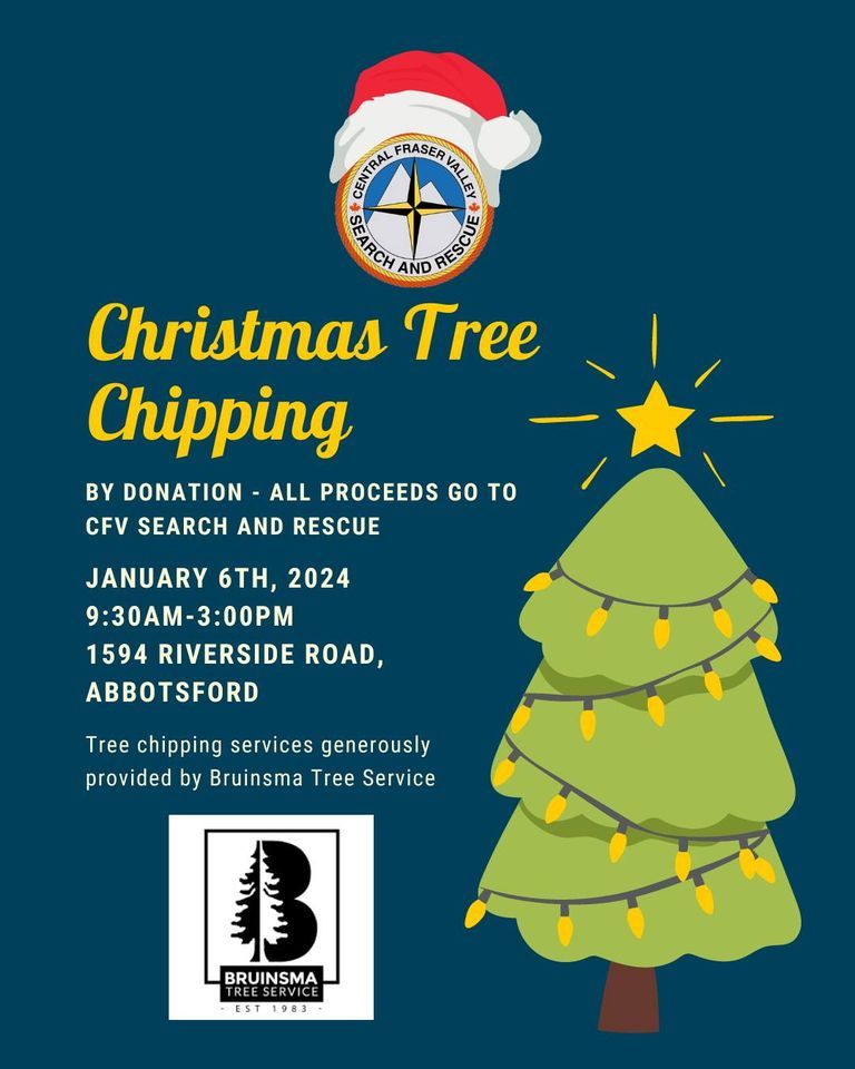 CFVSAR Christmas Tree Chipping, 1594 Riverside Rd, Abbotsford, BC V2S