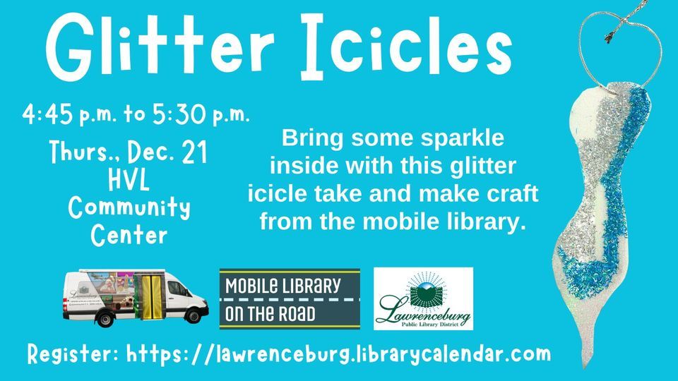 Take & Make Glitter Icicles, Hidden Valley Lake Community Center, 19303