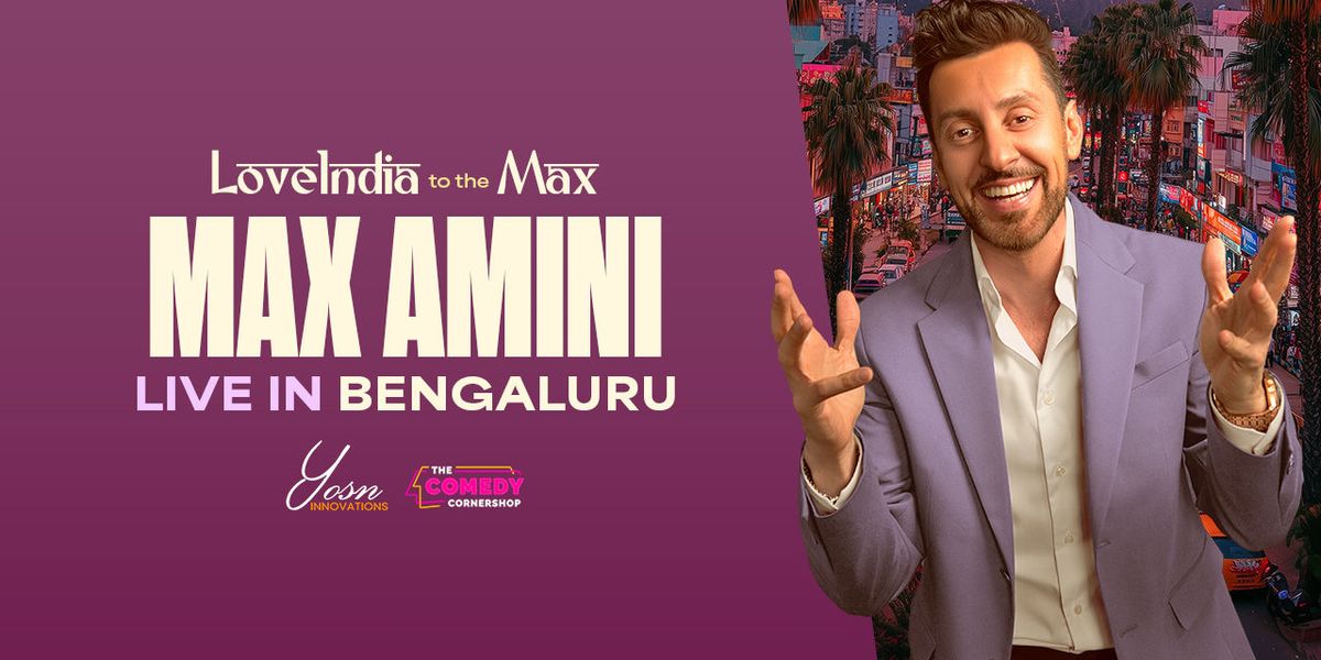 Max Amini - Bengaluru