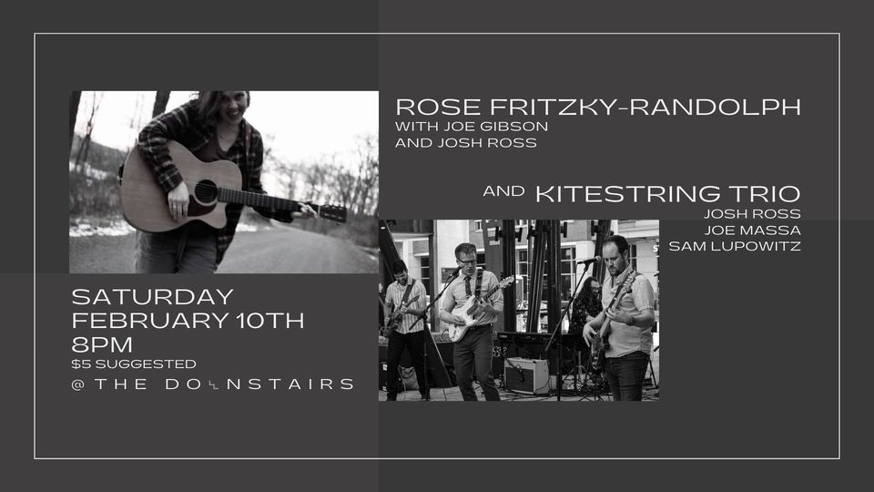 Rose FritzkyRandolph & Kitestring Trio, The Downstairs, Ithaca