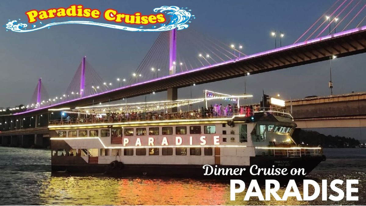 Dinner Cruise on Paradise, 1 December | Event in Panaji | AllEvents