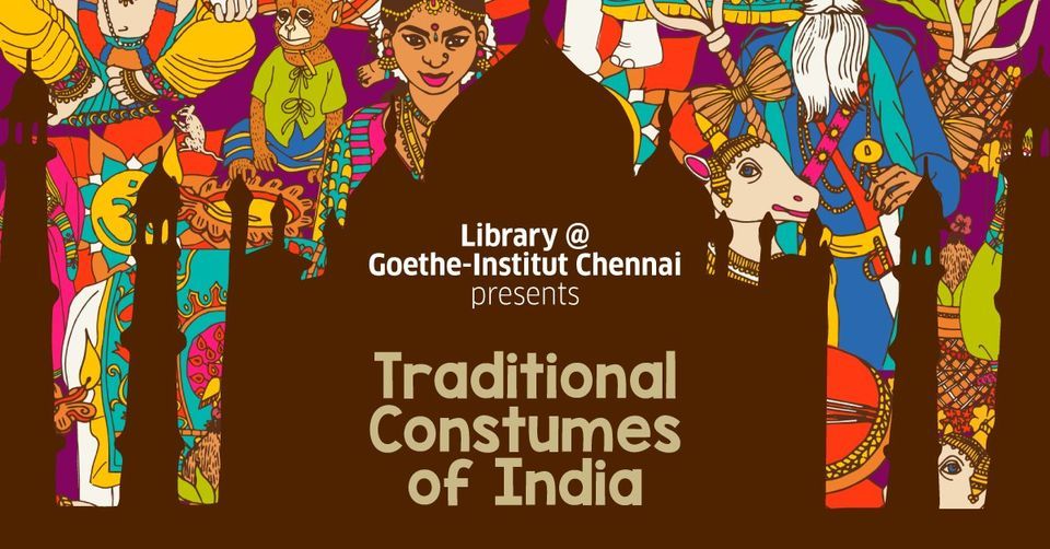 Traditional Costumes of India A Creative (Free), GoetheInstitut / Max Mueller Bhavan