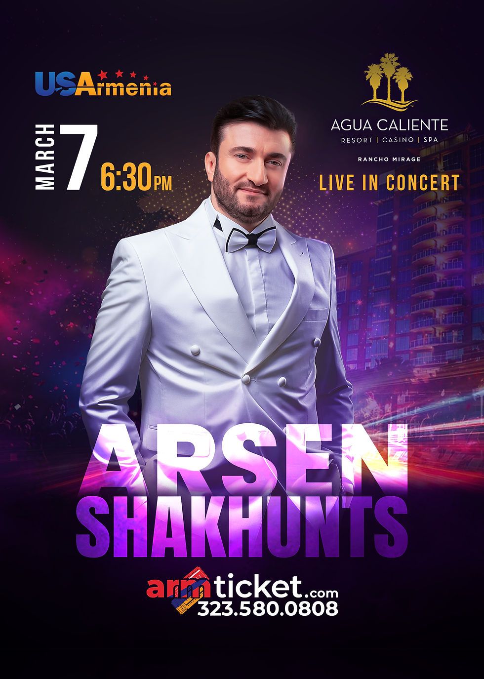 Arsen Shakhunts at The Show - Agua Caliente Casino, 7 March | Event in Rancho Mirage | AllEvents