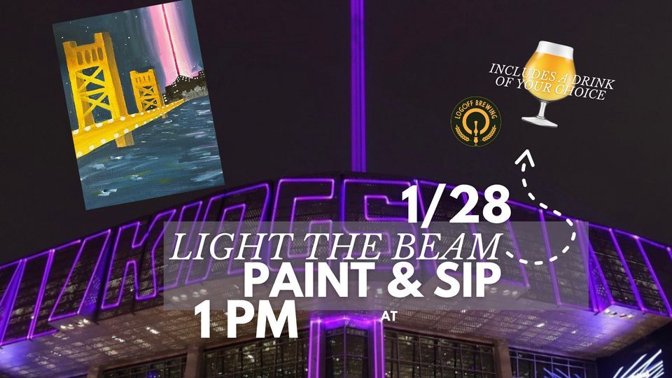 Paint & Sip: Light the Beam!, LogOff Brewing, Rancho Cordova, 28 ...