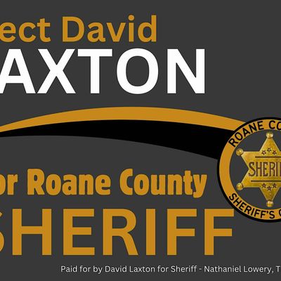 Elect David Laxton for Roane County TN Sheriff