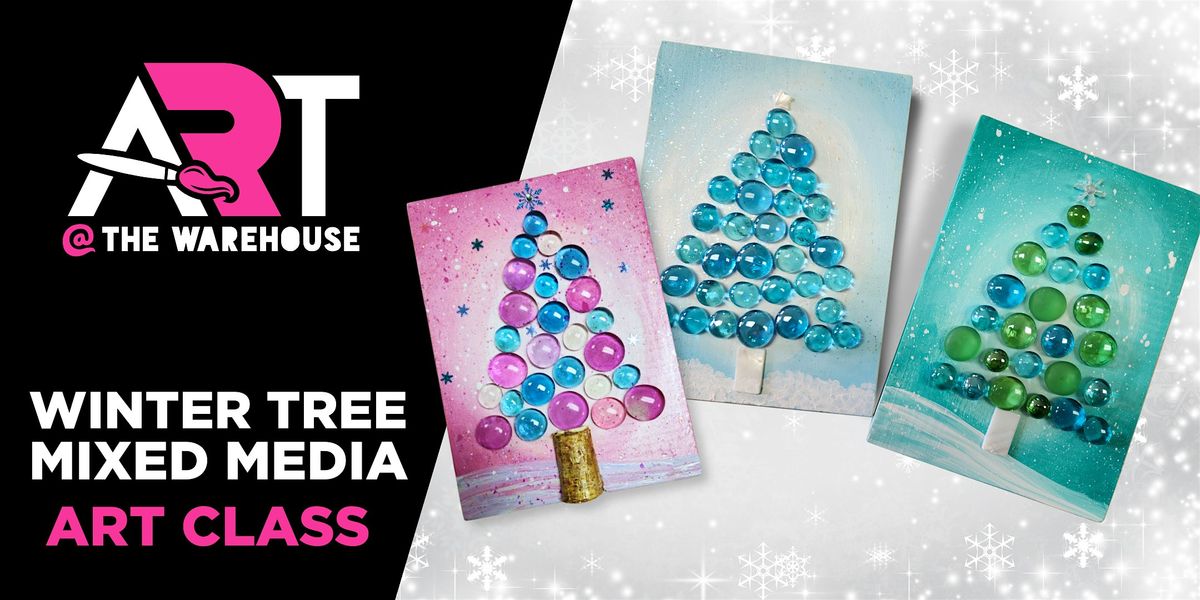Winter Tree Mixed Media - Make & Take Holiday Art Class, 22 November | Event in Kalamazoo | AllEvents