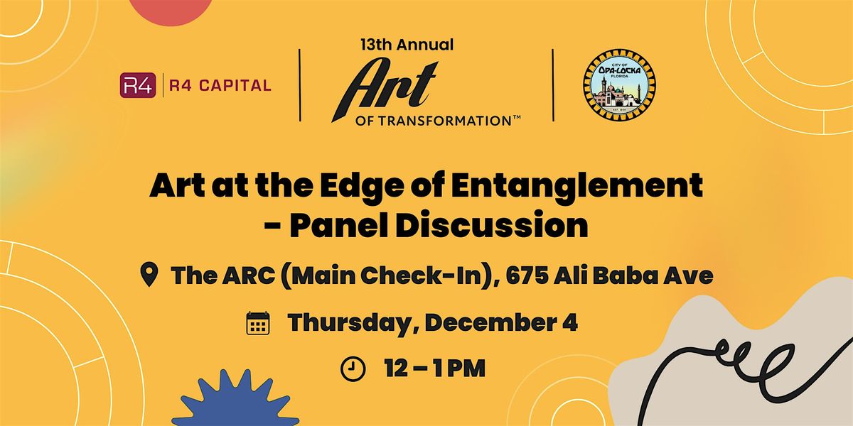 "At the Edge of Entanglement" Panel Discussion - Art of Transformation 2025, 4 December | AllEvents
