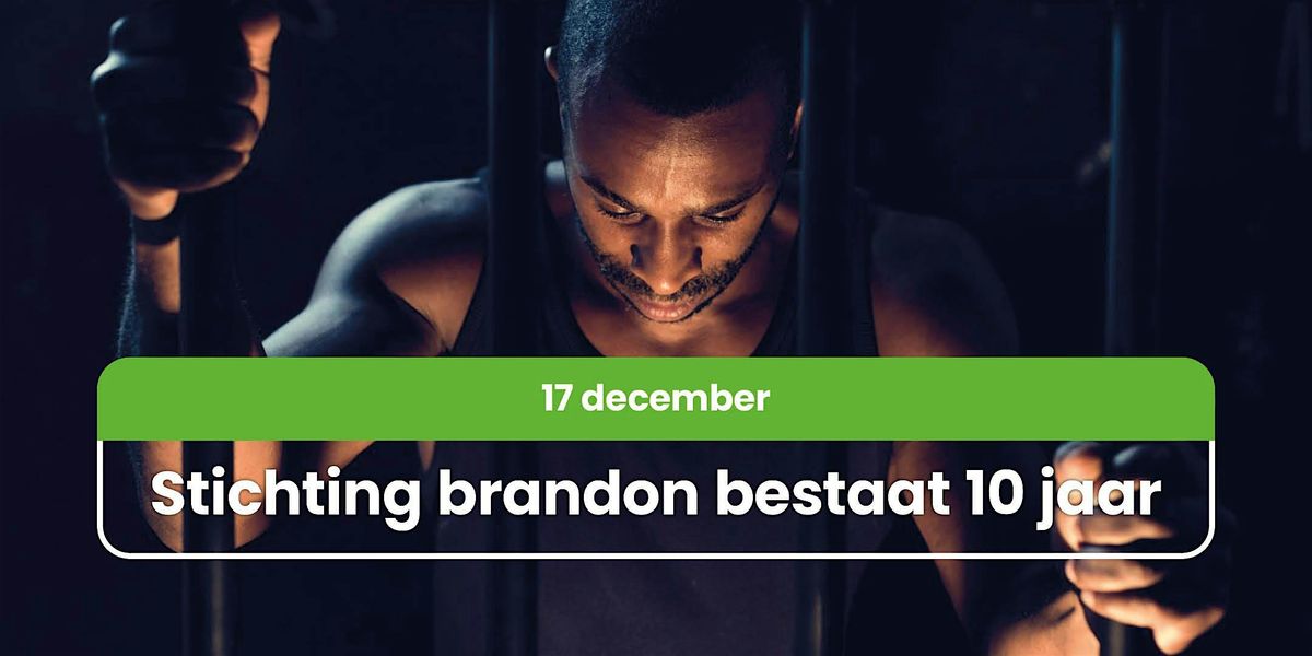Vier 10 jaar Stichting Brandon!, 17 December | Event in Amsterdam | AllEvents
