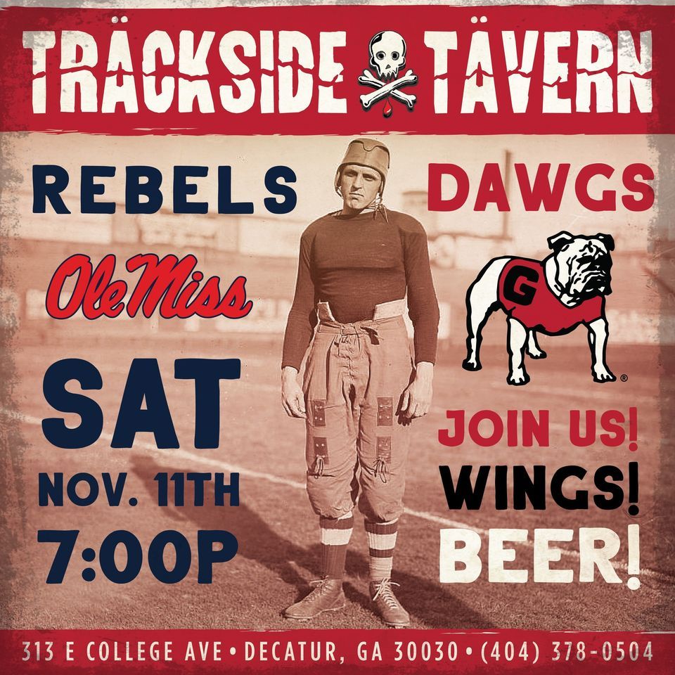 UGA Vs Ole Miss!, Trackside Tavern, Decatur, 11 November 2023 ...