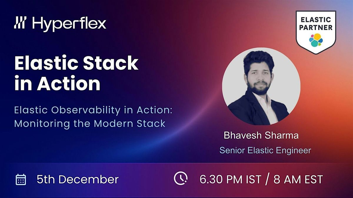Elastic Observability In Action: Monitoring the Modern Stack, 5 December | Event in Pune | AllEvents