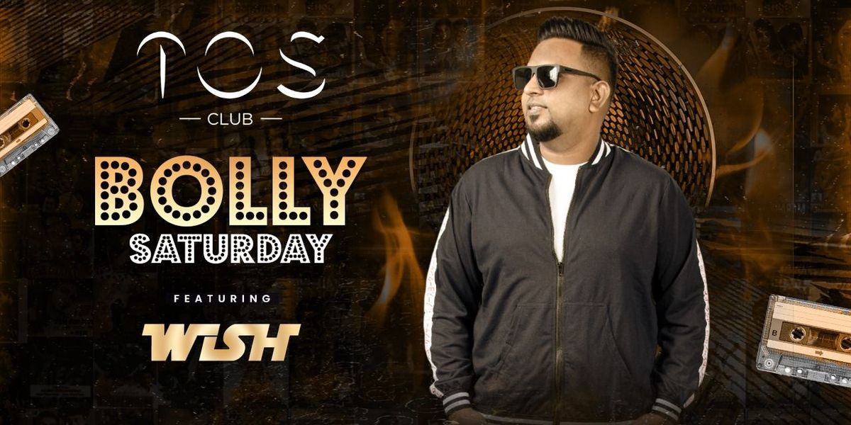 BOLLY SATURDAY FT. DJ WISH | Event in Hyderabad | AllEvents