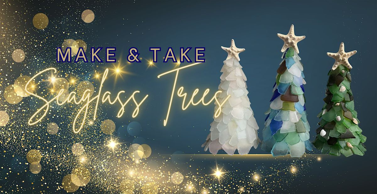 Seaglass Christmas Trees with Andraya
