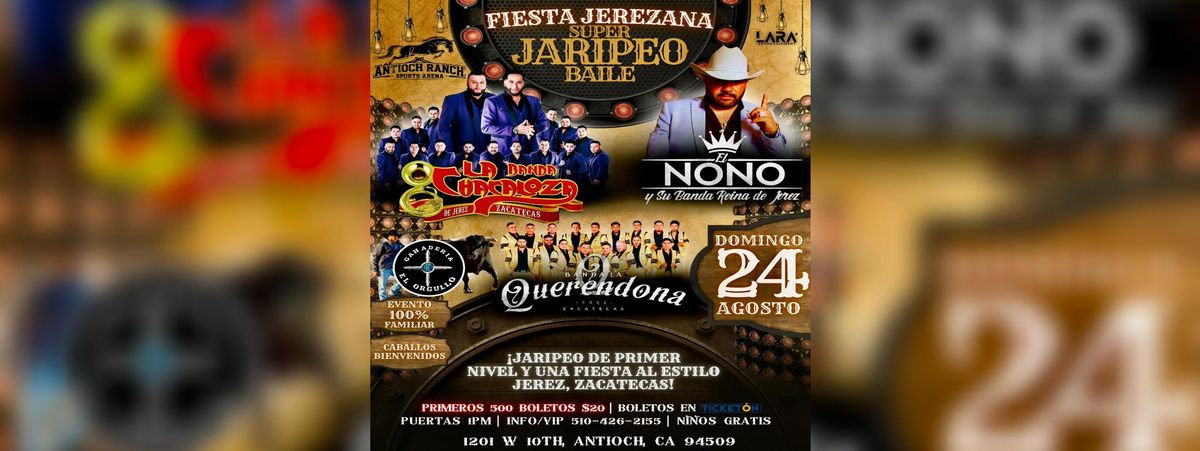 BANDA LA CHACALOZA, EL NONO Y SU BANDA REINA DE JEREZ & MAS in Antioch, 24 August | Event in Antioch | AllEvents