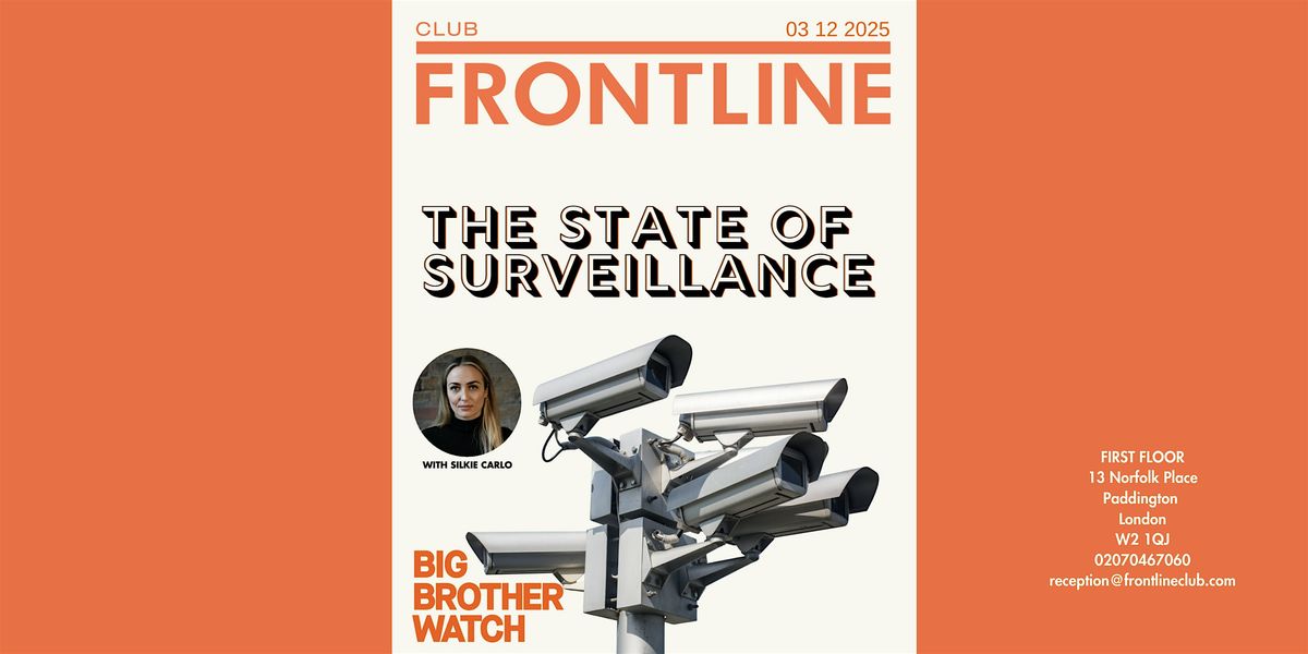 Panel discussion: The State of Surveillance, 3 December | Event in London | AllEvents